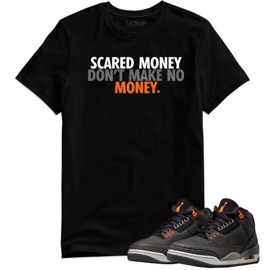 Jordan 3 Fear scared money black tee-Lacing Up