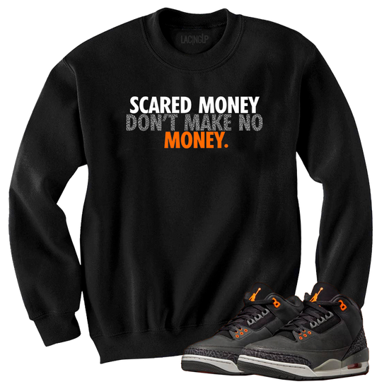 Jordan 3 fear scared money black crewneck sweater-Lacing Up