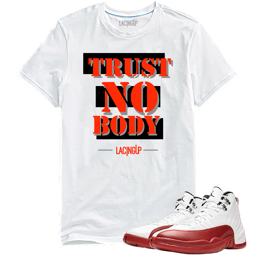 Jordan 12 Cherry trust nobody white tee-Lacing Up
