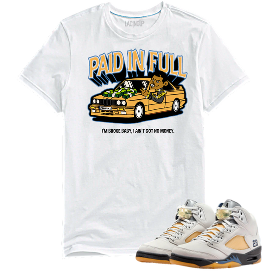 Jordan 5 A ma maniere paid in full white tee-Lacing Up
