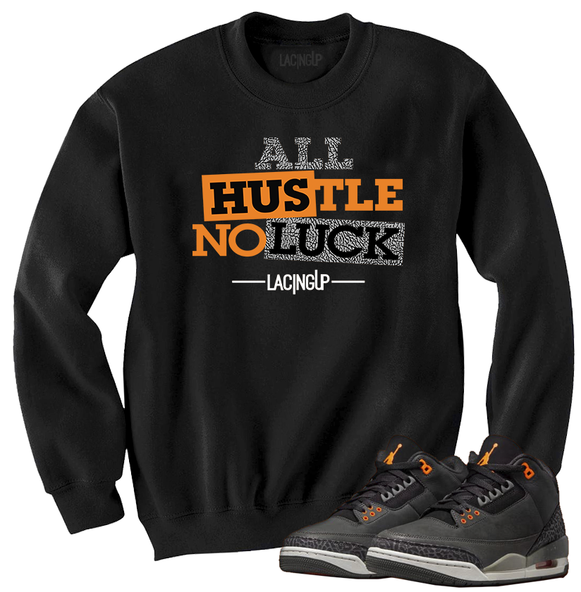 Jordan 3 Fear hustle black crewneck sweater-Lacing Up