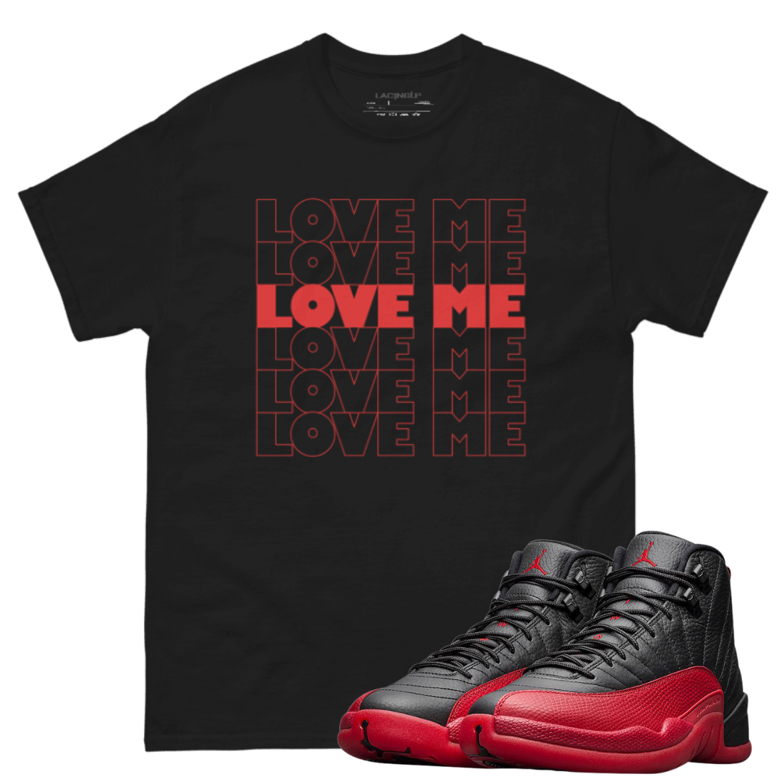 Jordan 12 Flu Game love me black tee