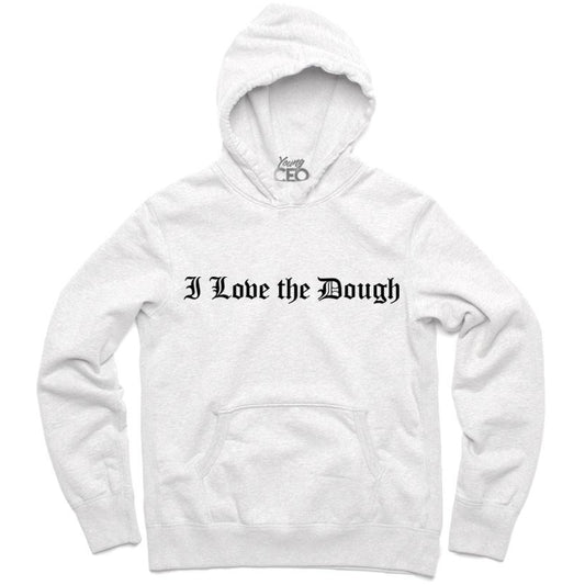 YOUNG CEO-I LOVE THE DOUGH WHITE HOODIE - SneakerOutfits
